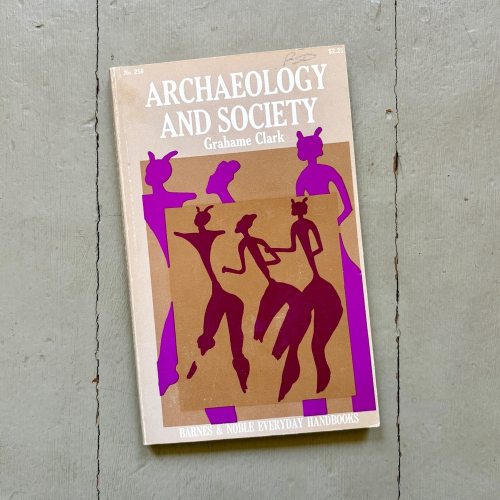 1969 Archaeology and Society Vintage Barnes & Noble Ancient History Antiquities